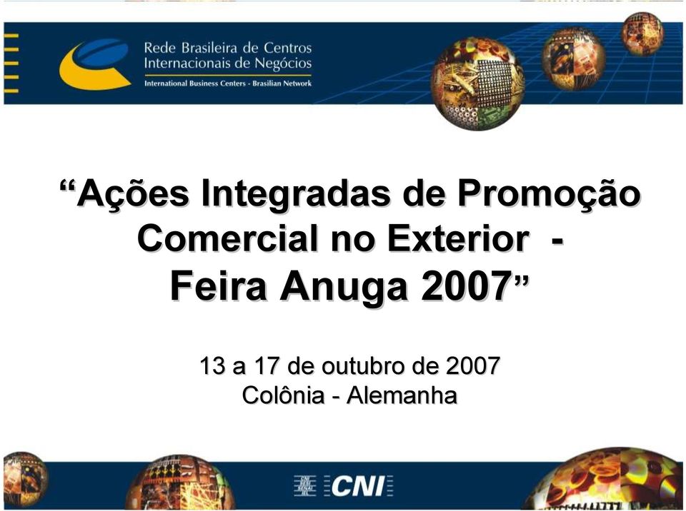 Feira Anuga 2007 13 a 17 de