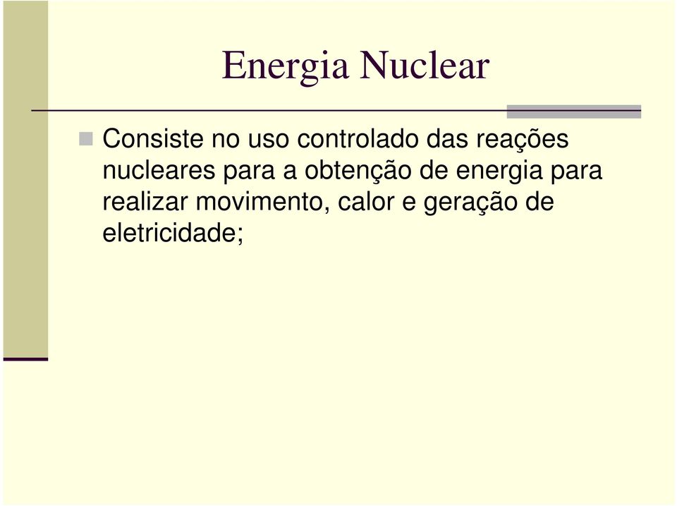 a obtenção de energia para realizar