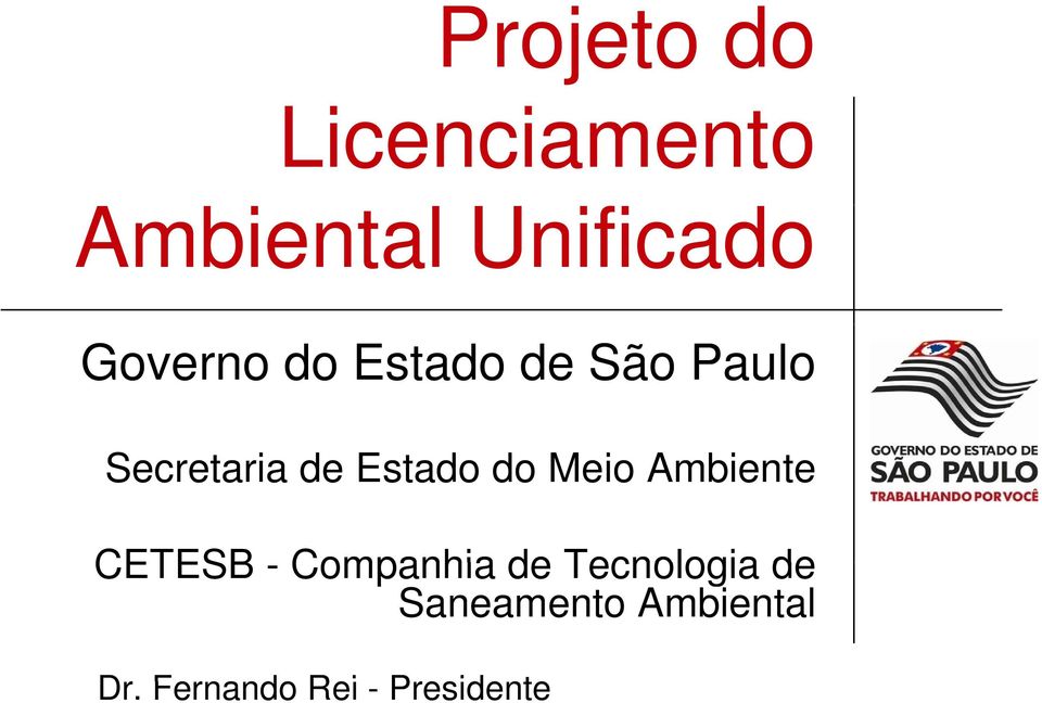 Estado do Meio Ambiente CETESB - Companhia de