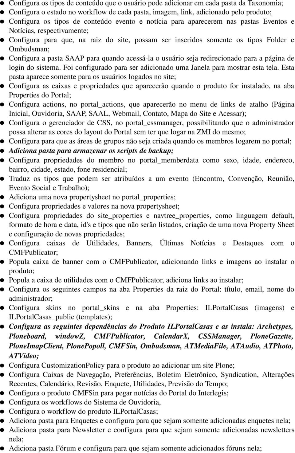 pasta SAAP para quando acessá la o usuário seja redirecionado para a página de login do sistema. Foi configurado para ser adicionado uma Janela para mostrar esta tela.