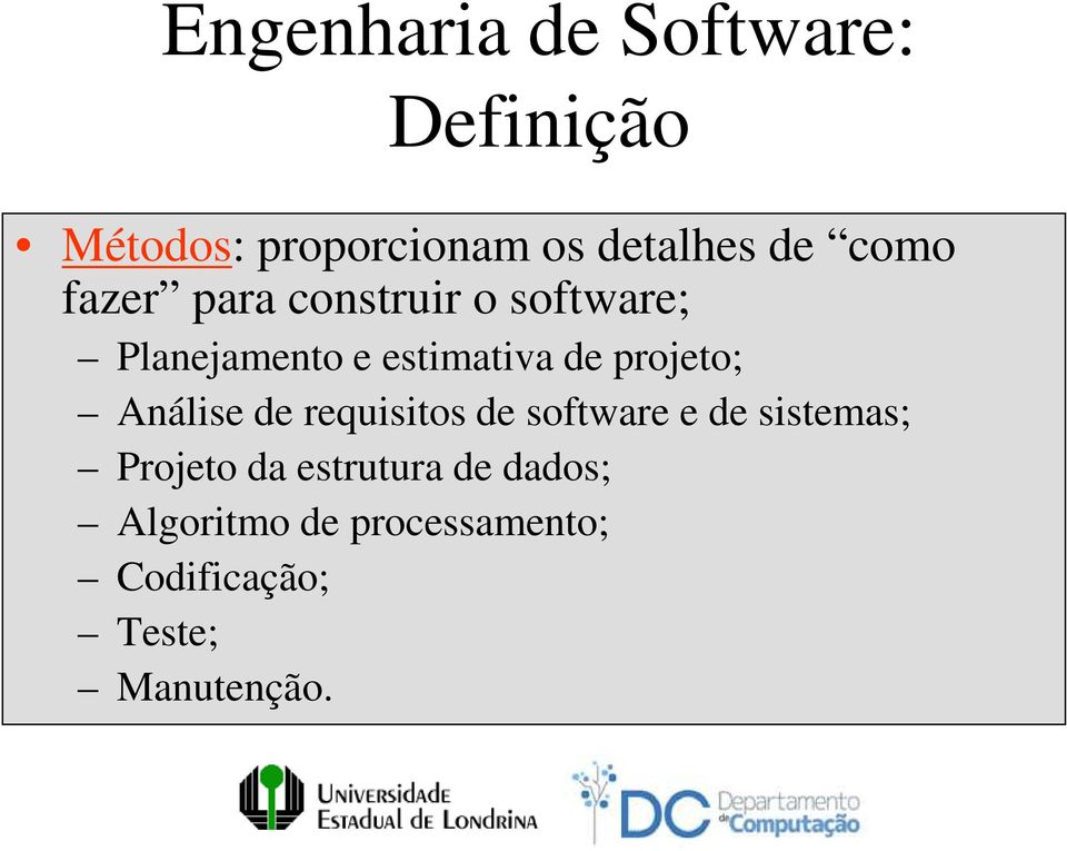 projeto; Análise de requisitos de software e de sistemas; Projeto da