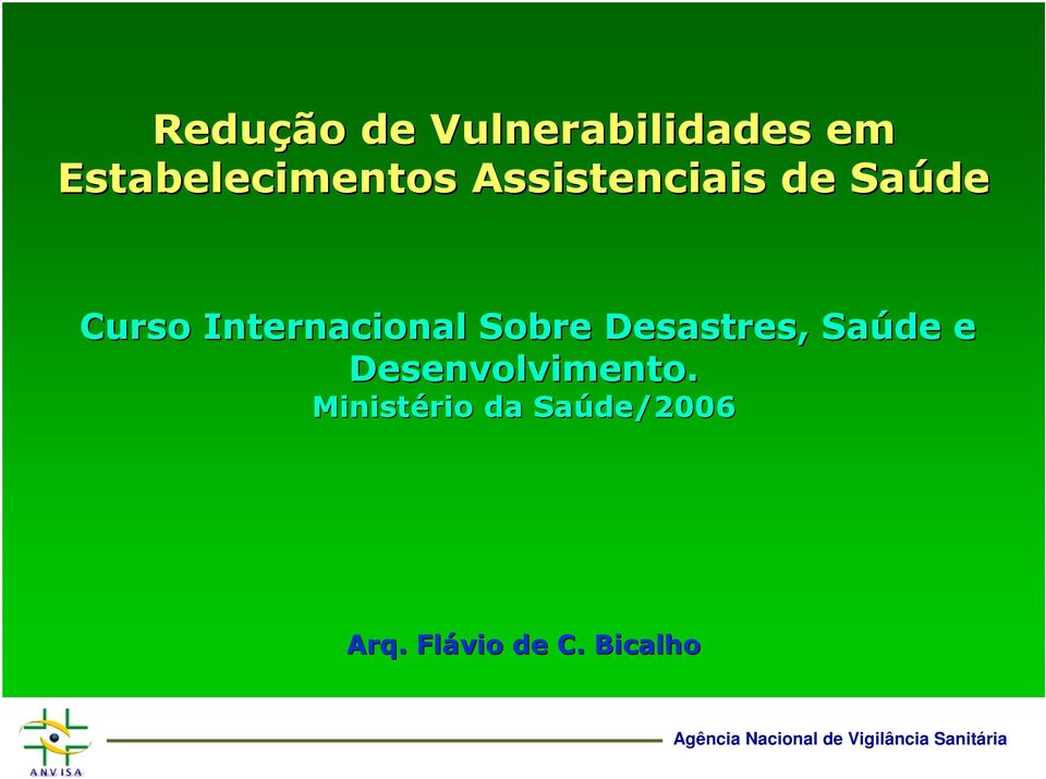 Internacional Sobre Desastres, Saúde e