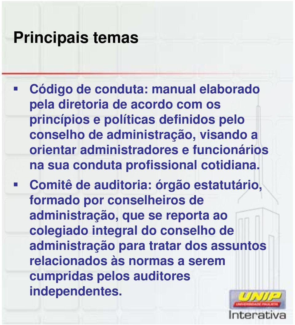 Comitê de auditoria: órgão estatutário, formado por conselheiros de administração, que se reporta ao colegiado integral