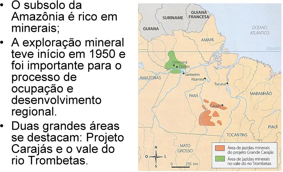 processo de ocupação e desenvolvimento regional.