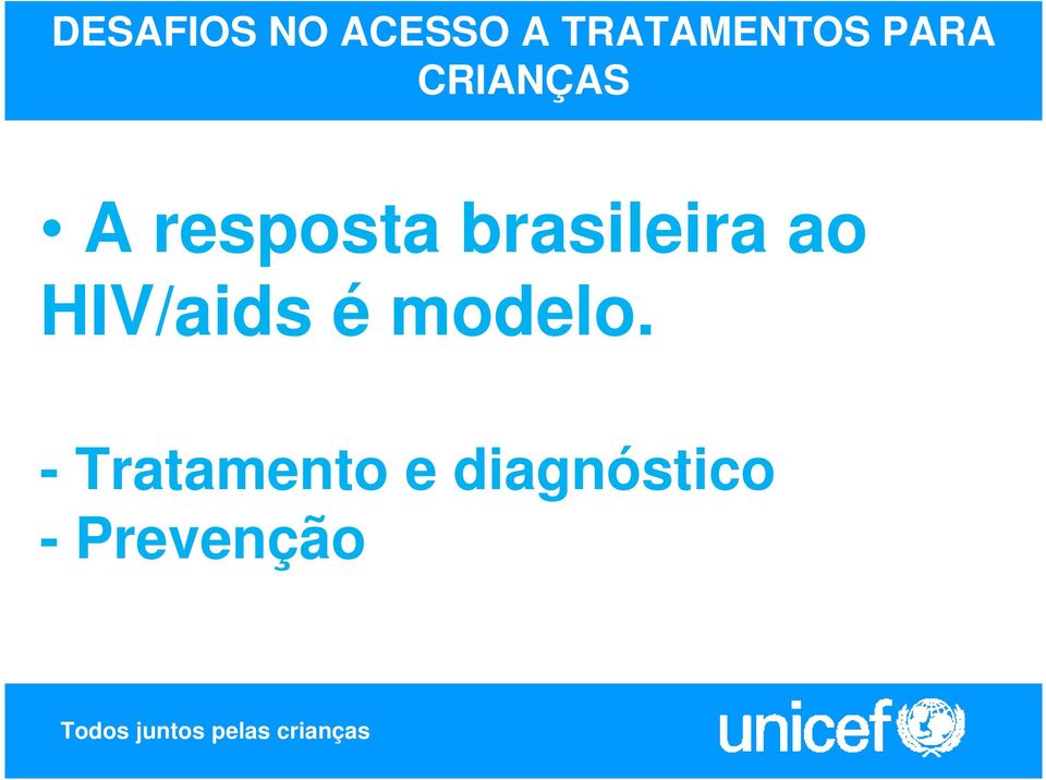 brasileira ao HIV/aids é