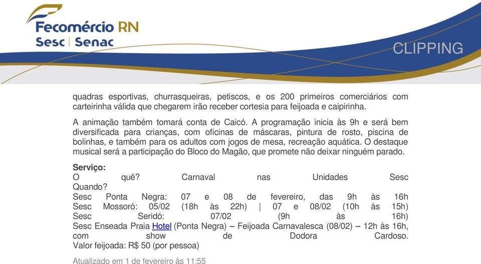 A programação inicia às 9h e será bem diversificada para crianças, com oficinas de máscaras, pintura de rosto, piscina de bolinhas, e também para os adultos com jogos de mesa, recreação aquática.