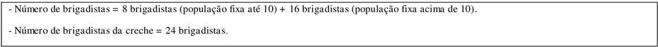 (população fixa acima de 10).