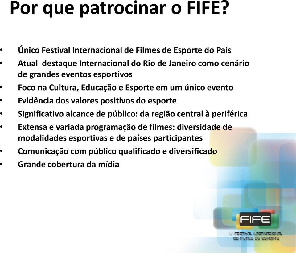 eventos esportivos Foco na Cultura, Educação e Esporte em um único evento Evidência dos valores positivos do esporte