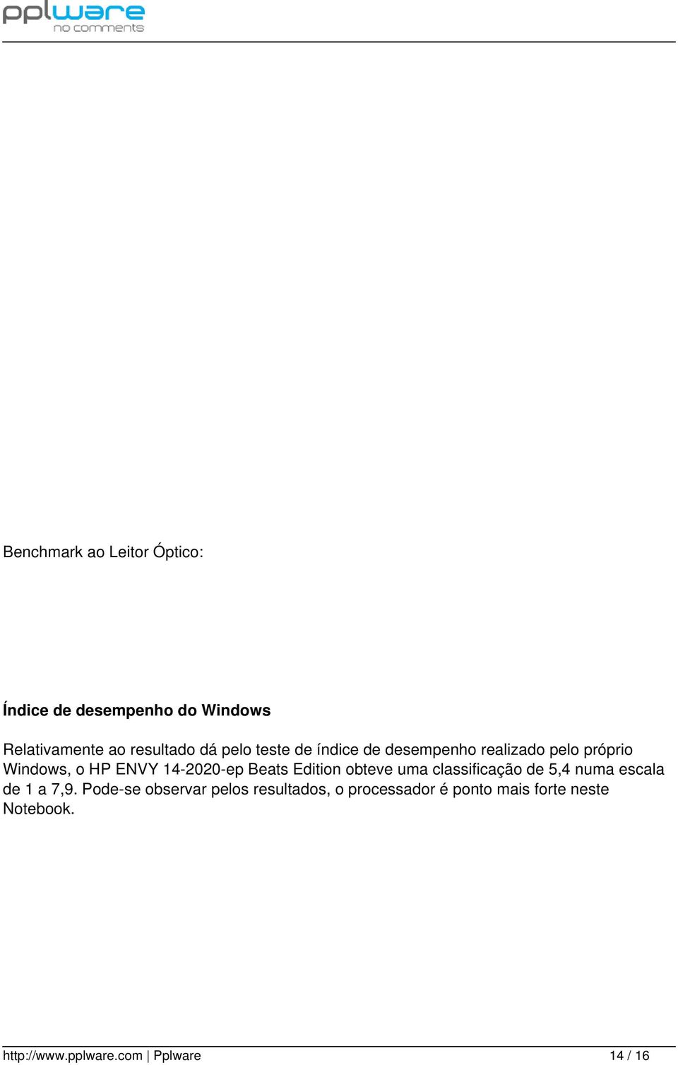 Beats Edition obteve uma classificação de 5,4 numa escala de 1 a 7,9.