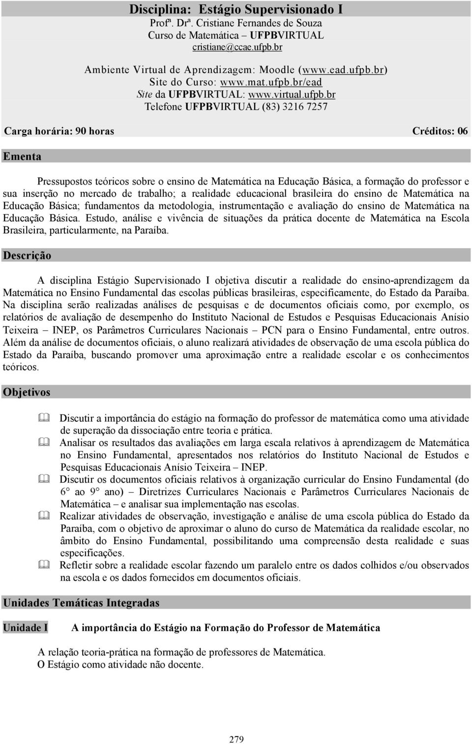 br/ead Site da UFPBVIRTUAL: www.virtual.ufpb.