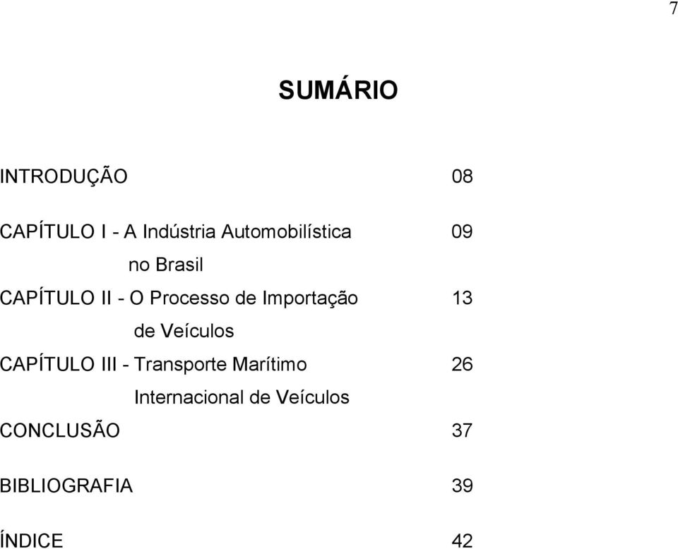 Importação 13 de Veículos CAPÍTULO III - Transporte