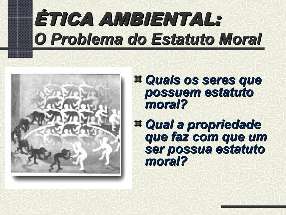 estatuto moral?