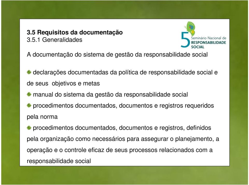 procedimentos documentados, documentos e registros requeridos pela norma procedimentos documentados, documentos e registros, definidos