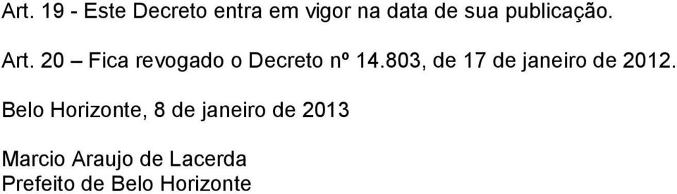 803, de 17 de janeiro de 2012.