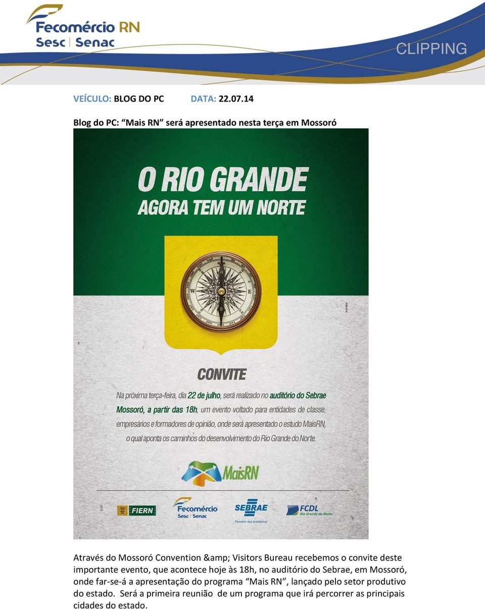 Bureau recebemos o convite deste importante evento, que acontece hoje às 18h, no auditório do Sebrae, em