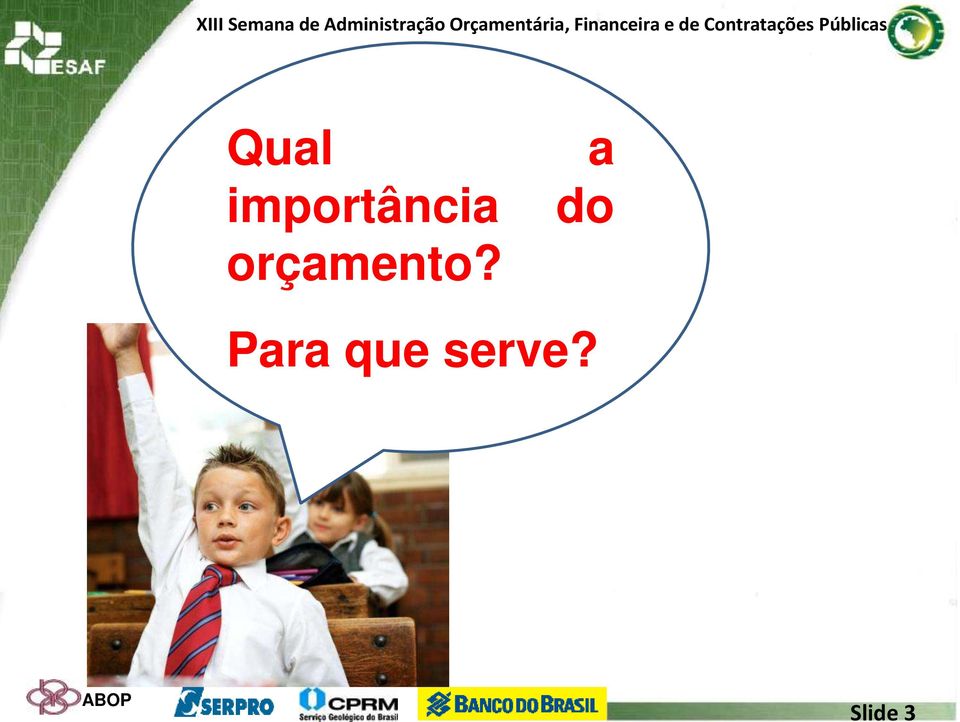 orçamento?