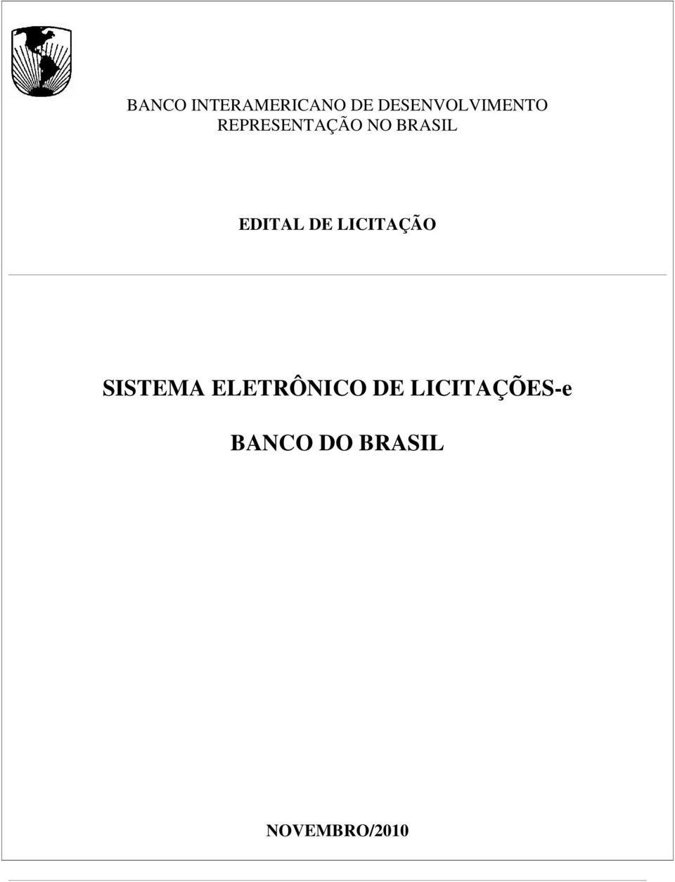 BRASIL EDITAL DE LICITAÇÃO SISTEMA