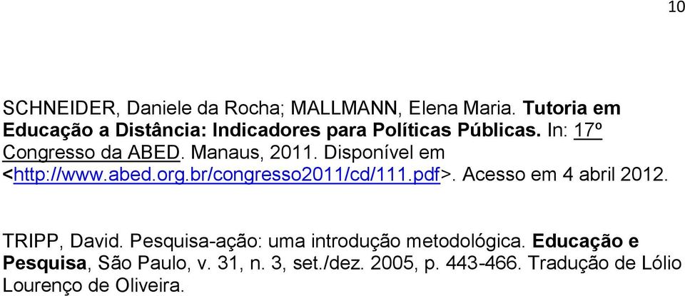 Manaus, 2011. Disponível em <http://www.abed.org.br/congresso2011/cd/111.pdf>. Acesso em 4 abril 2012.