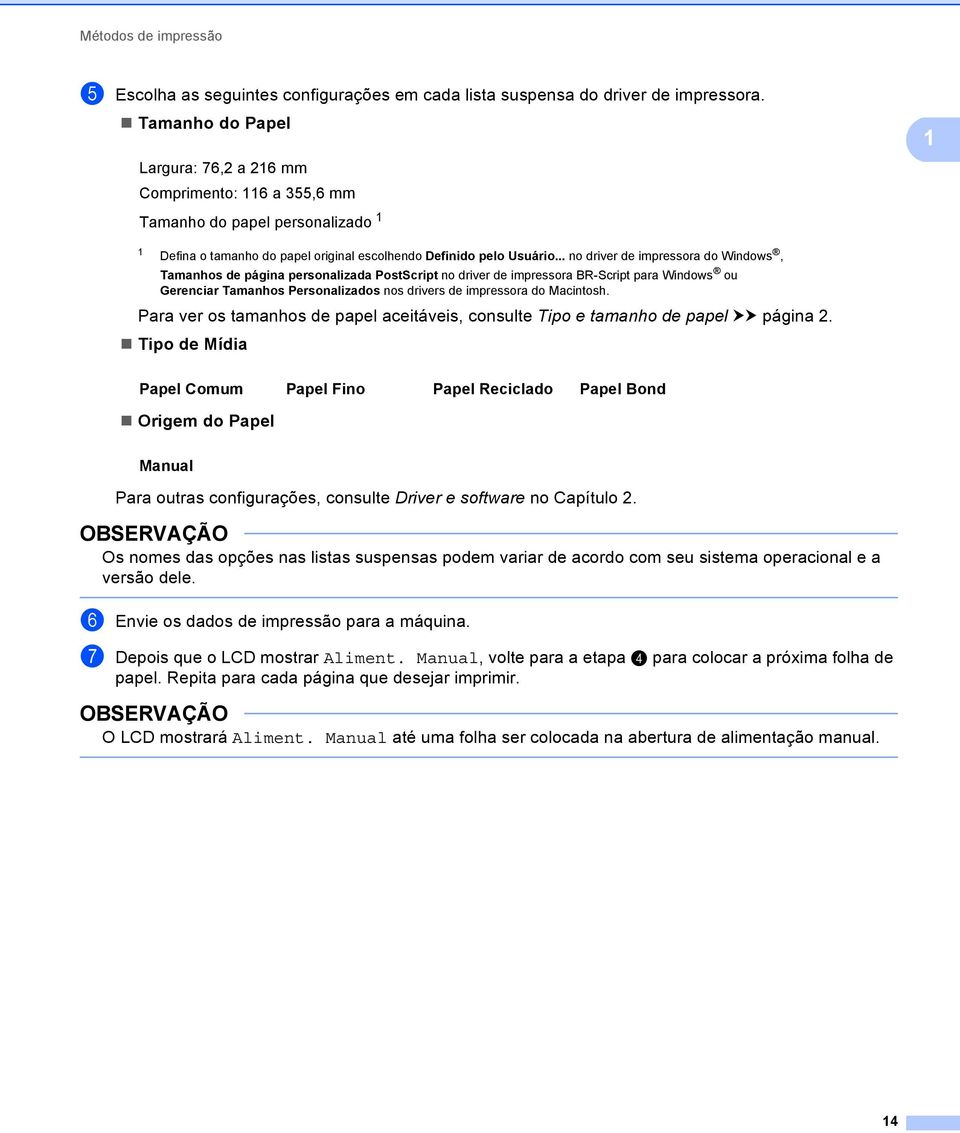 .. no driver de impressora do Windows, Tamanhos de página personalizada PostScript no driver de impressora BR-Script para Windows ou Gerenciar Tamanhos Personalizados nos drivers de impressora do