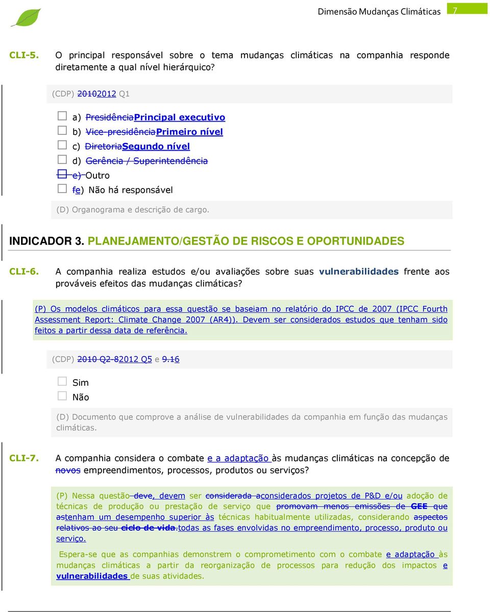 descrição de cargo. INDICADOR 3. PLANEJAMENTO/GESTÃO DE RISCOS E OPORTUNIDADES CLI-6.