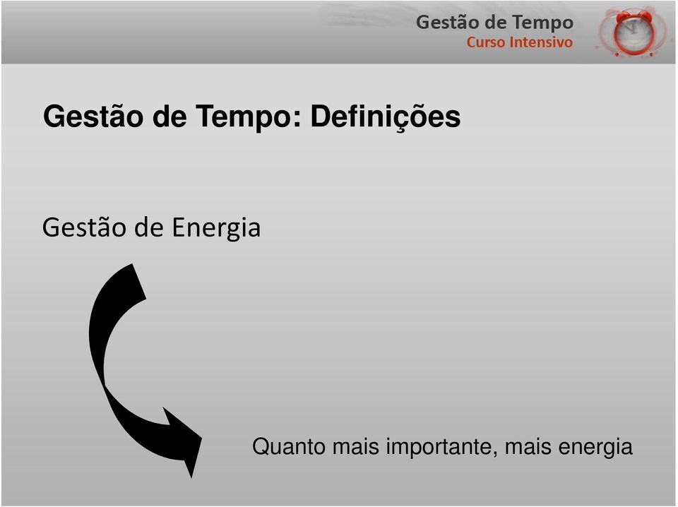 Energia Quanto mais