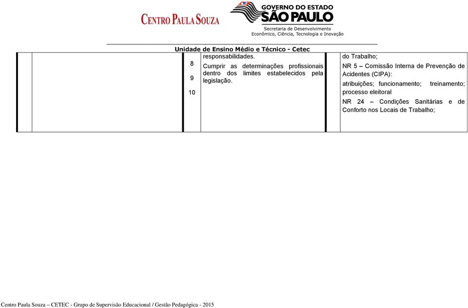 pela 9 legislação.