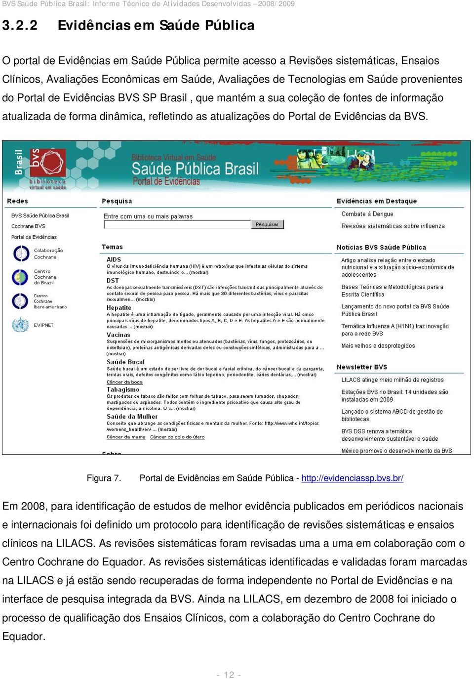 Portal de Evidências em Saúde Pública - http://evidenciassp.bvs.