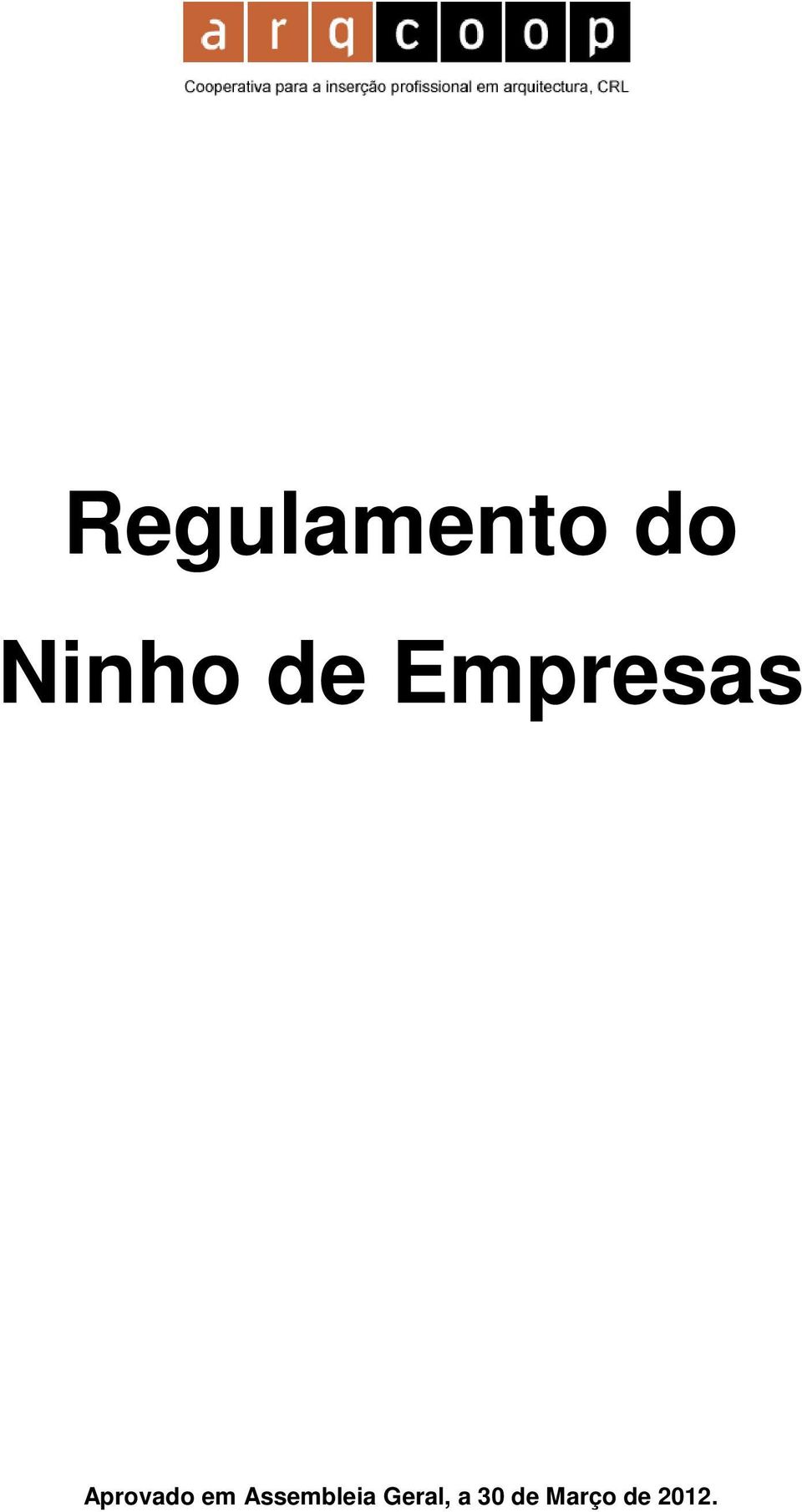 em Assembleia Geral,