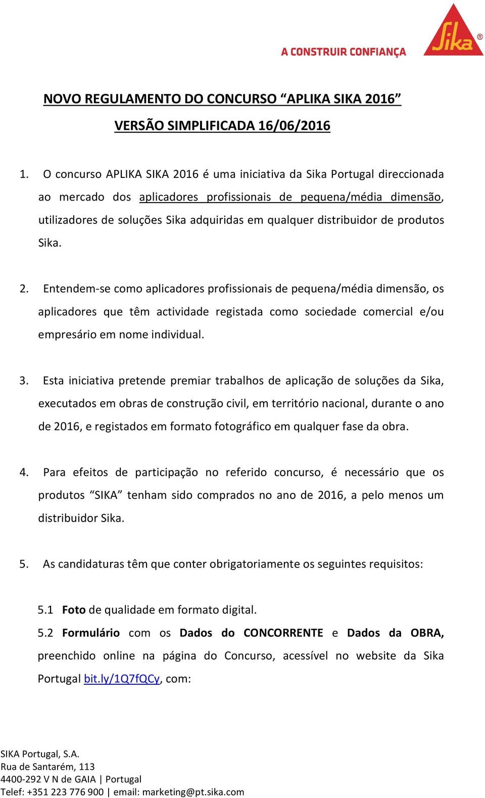 distribuidor de produtos Sika. 2.