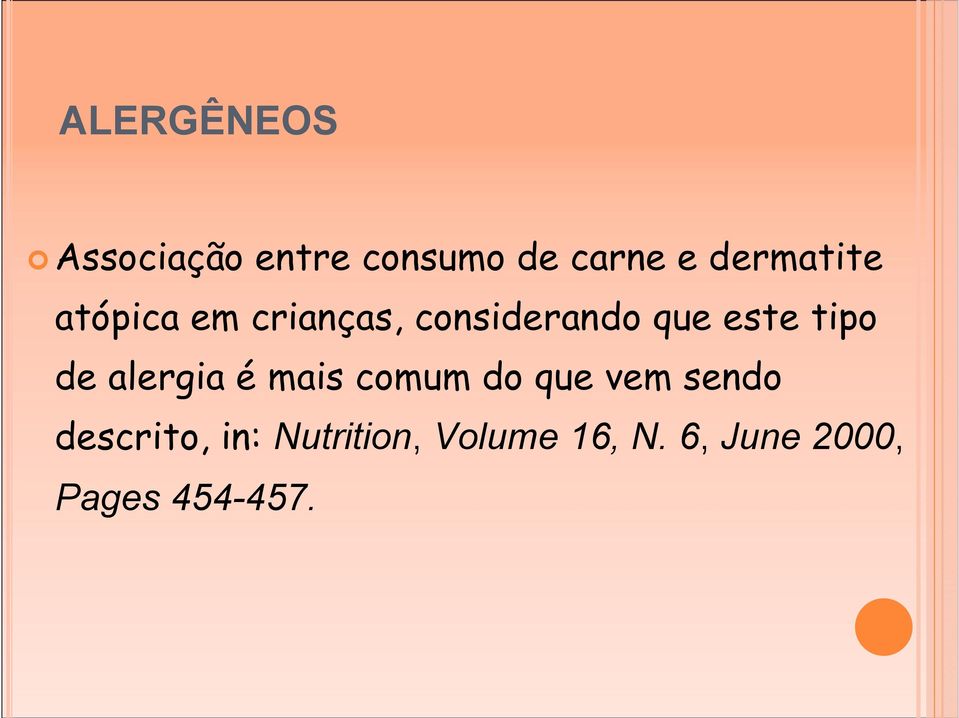 tipo de alergia é mais comum do que vem sendo