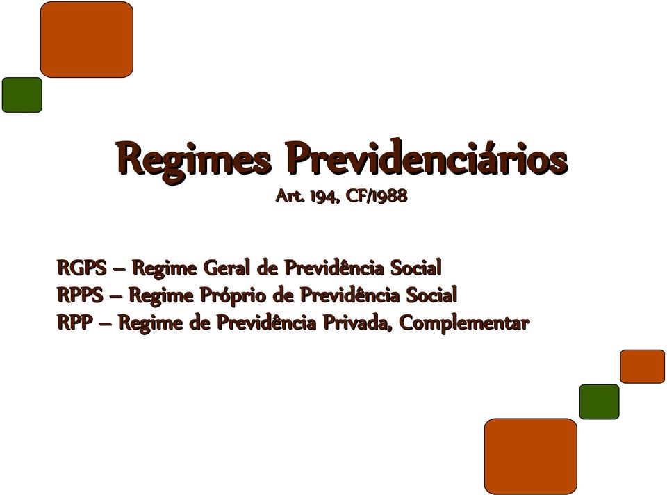 Previdência Social RPPS Regime Próprio de