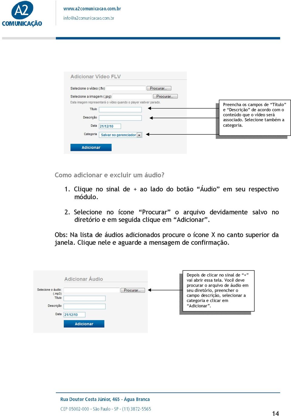 Selecione no ícone Procurar o arquivo devidamente salvo no diretório e em seguida clique em Adicionar.