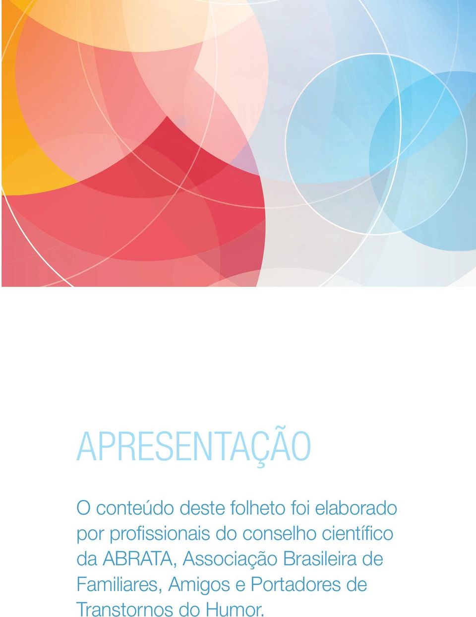 científico da ABRATA, Associação Brasileira de
