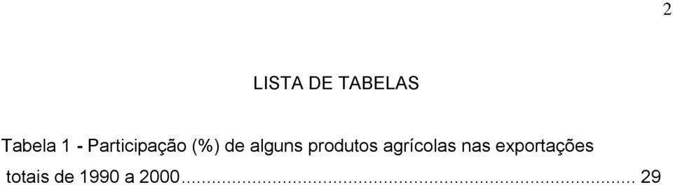 produtos agrícolas nas