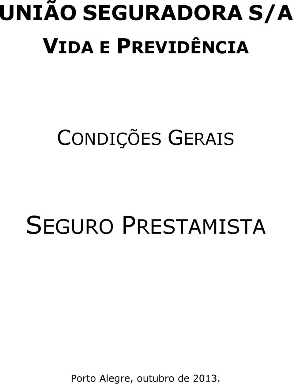 GERAIS SEGURO PRESTAMISTA