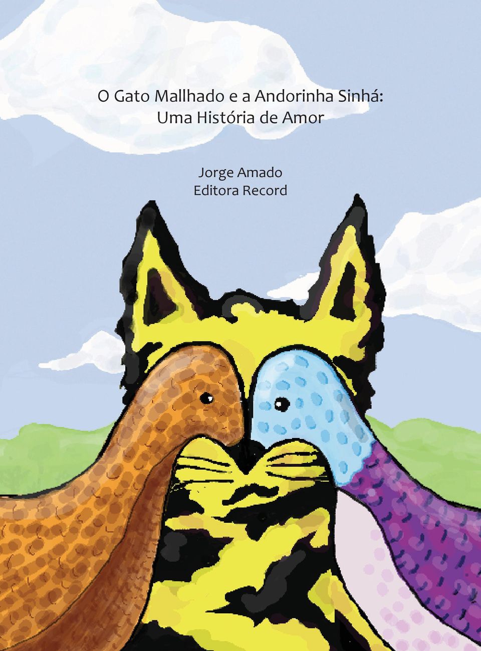 O Gato Malhado e a Andorinha Sinhá Uma História de Amor - PDF Download  grátis