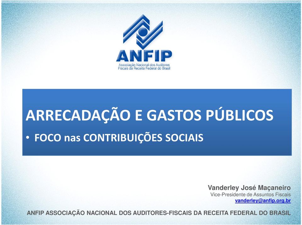 Assuntos Fiscais vanderley@anfip.org.
