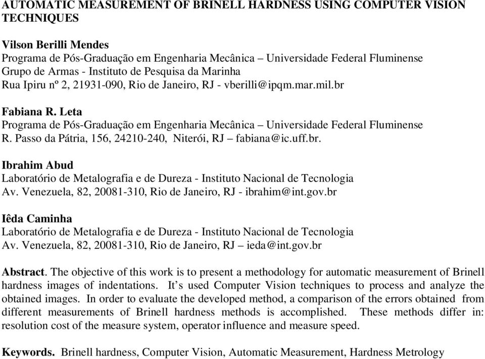 Leta Programa de Pós-Graduação em Engenharia Mecânica Universidade Federal Fluminense R. Passo da Pátria, 156, 24210-240, Niterói, RJ fabiana@ic.uff.br.