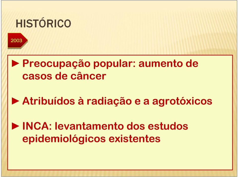 radiação e a agrotóxicos INCA: