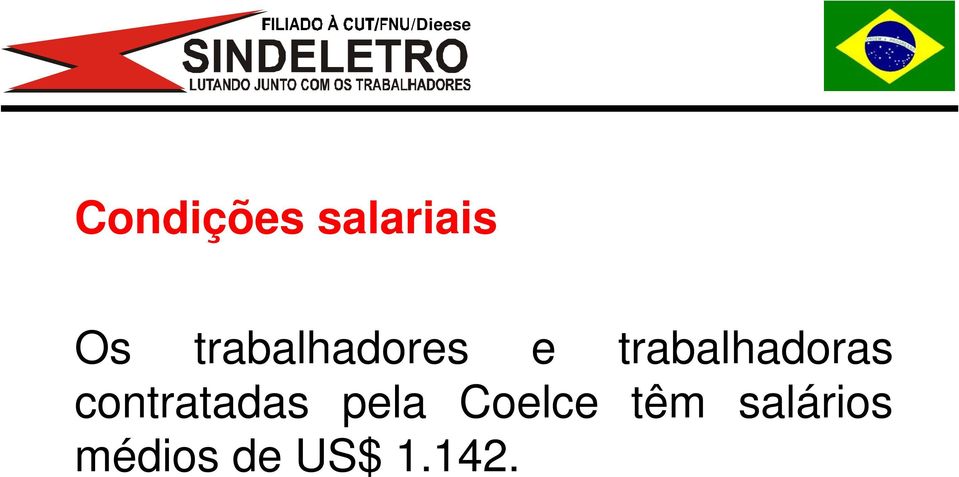 trabalhadoras contratadas