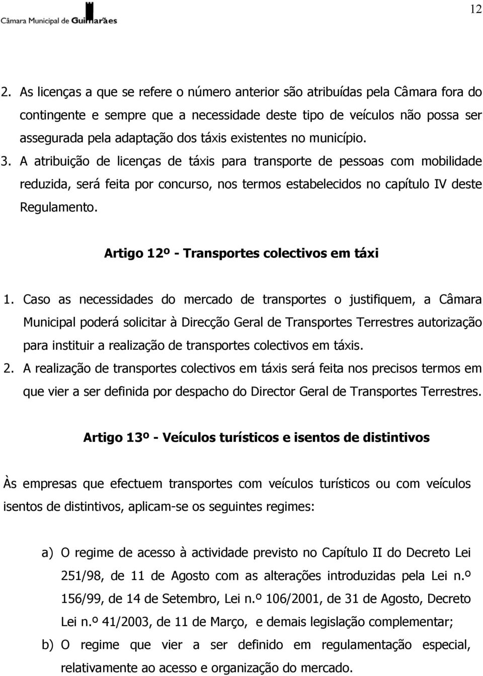 Artigo 12º - Transportes colectivos em táxi 1.