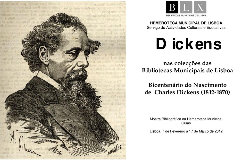 Bicentenário do Nascimento de Charles Dickens (1812-1870) Mostra