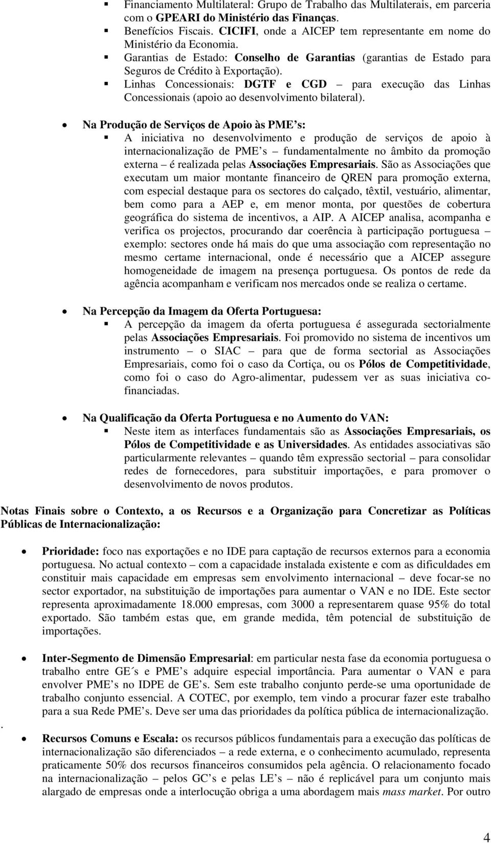 Linhas Concessionais: DGTF e CGD para execução das Linhas Concessionais (apoio ao desenvolvimento bilateral).