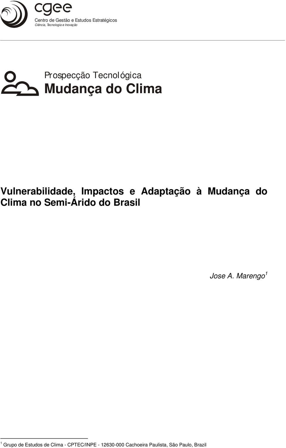 Adaptação à Mudança do Clima no Semi-Árido do Brasil Jose A.