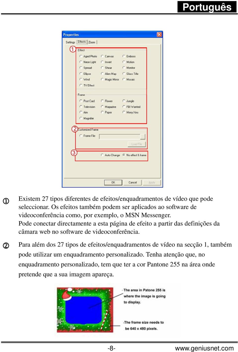 Pode conectar directamente a esta página de efeito a partir das definições da câmara web no software de videoconferência.