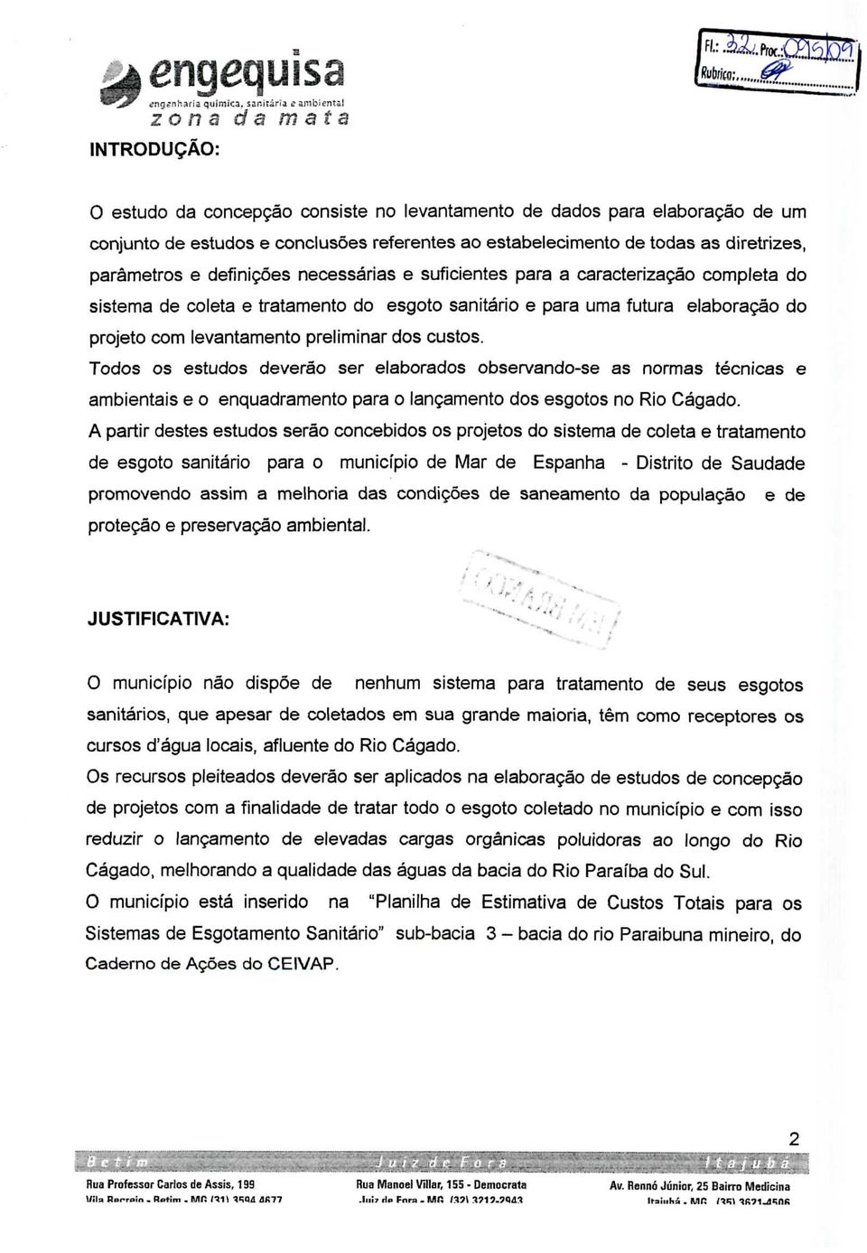 parâmetros e definições necessárias e suficientes para a caracterização completa do sistema de coleta e tratamento do esgoto sanitário e para uma futura elaboração do projeto com levantamento