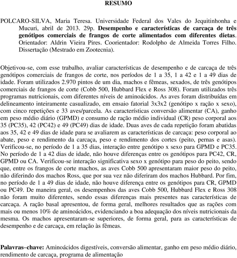 Coorientador: Rodolpho de Almeida Torres Filho. Dissertação (Mestrado em Zootecnia).