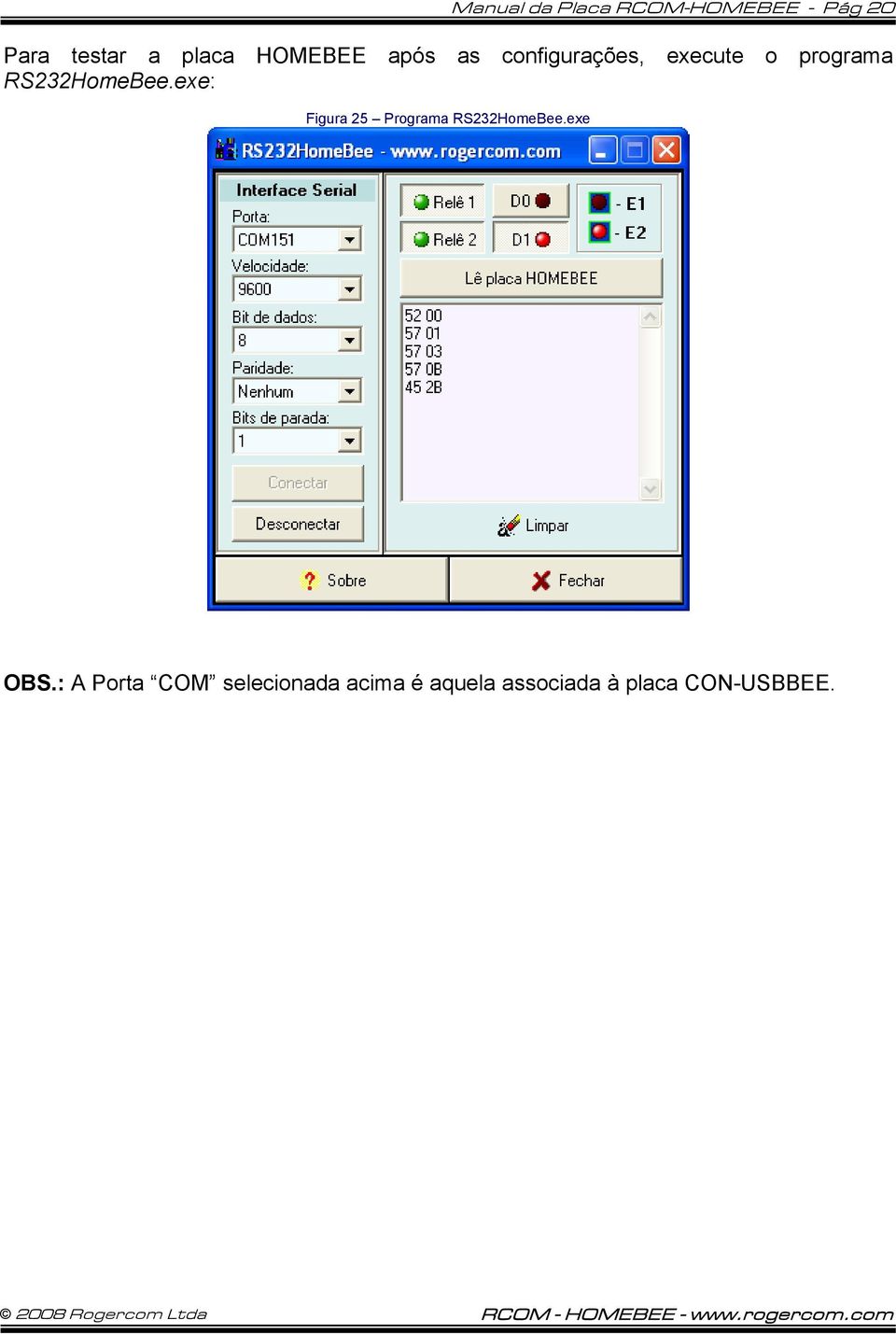 RS232HomeBee.exe: Figura 25 Programa RS232HomeBee.exe OBS.