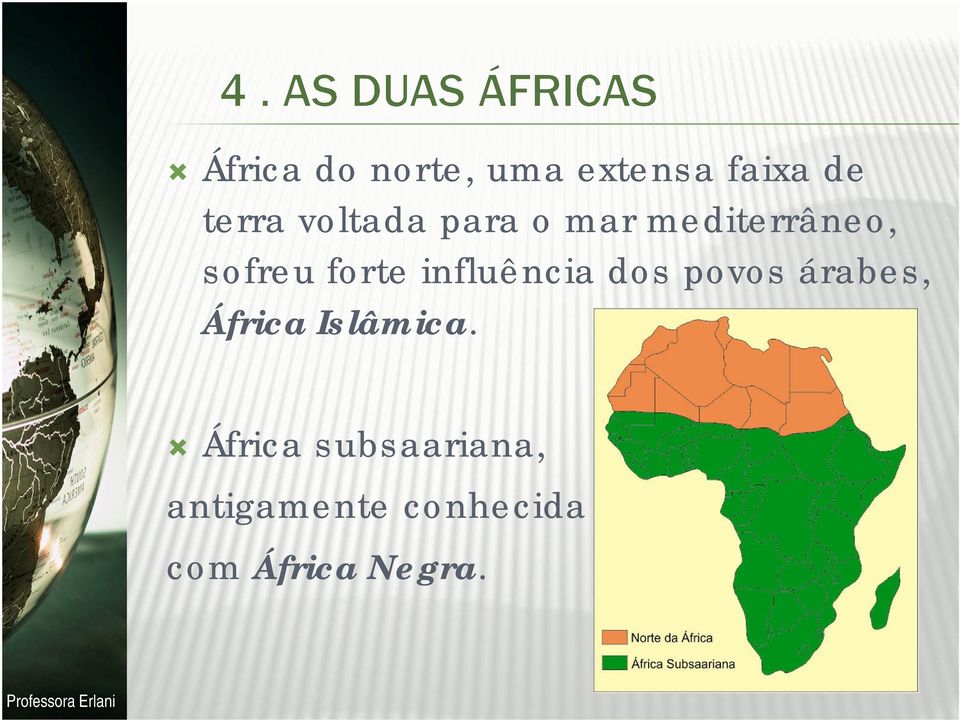 influência dos povos árabes, África Islâmica.