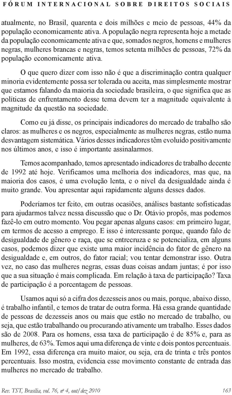 população economicamente ativa.